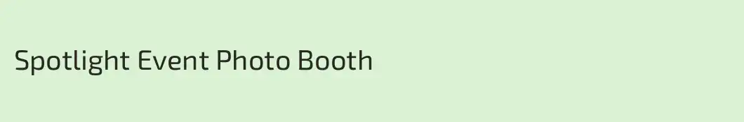 Spotlight Event Photo Booth
